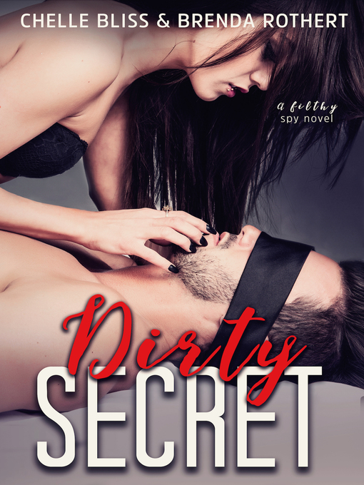 Title details for Dirty Secret by Chelle Bliss - Available